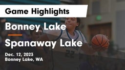 Bonney Lake  vs Spanaway Lake  Game Highlights - Dec. 12, 2023