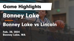 Bonney Lake  vs Bonney Lake vs Lincoln Game Highlights - Feb. 28, 2024