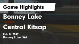 Bonney Lake  vs Central Kitsap Game Highlights - Feb 8, 2017