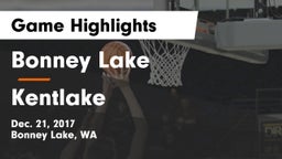 Bonney Lake  vs Kentlake  Game Highlights - Dec. 21, 2017