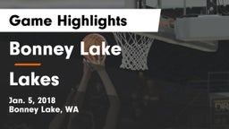 Bonney Lake  vs Lakes  Game Highlights - Jan. 5, 2018