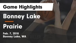 Bonney Lake  vs Prairie  Game Highlights - Feb. 7, 2018