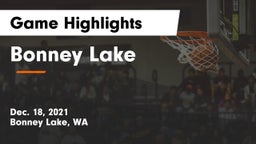 Bonney Lake  Game Highlights - Dec. 18, 2021