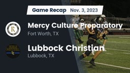 Recap: Mercy Culture Preparatory vs. Lubbock Christian  2023