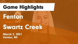 Fenton  vs Swartz Creek Game Highlights - March 2, 2021