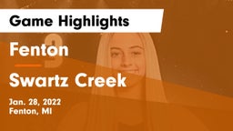 Fenton  vs Swartz Creek Game Highlights - Jan. 28, 2022