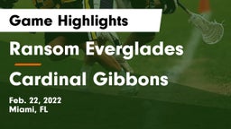 Ransom Everglades  vs Cardinal Gibbons  Game Highlights - Feb. 22, 2022