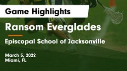 Ransom Everglades  vs Episcopal School of Jacksonville Game Highlights - March 5, 2022