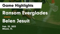 Ransom Everglades  vs  Belen Jesuit  Game Highlights - Feb. 25, 2023