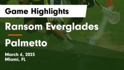 Ransom Everglades  vs Palmetto  Game Highlights - March 6, 2023