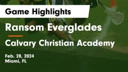 Ransom Everglades  vs Calvary Christian Academy Game Highlights - Feb. 28, 2024