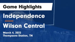 Independence  vs Wilson Central Game Highlights - March 4, 2022