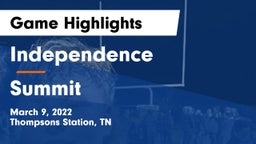 Independence  vs Summit Game Highlights - March 9, 2022
