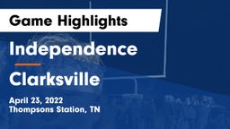 Independence  vs Clarksville Game Highlights - April 23, 2022