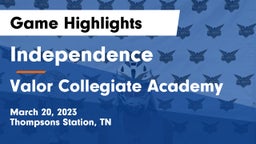 Independence  vs Valor Collegiate Academy Game Highlights - March 20, 2023