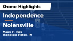 Independence  vs Nolensville  Game Highlights - March 31, 2023