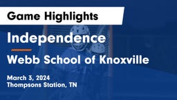 Independence  vs Webb School of Knoxville Game Highlights - March 3, 2024