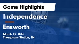 Independence  vs Ensworth  Game Highlights - March 25, 2024