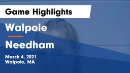 Walpole  vs Needham  Game Highlights - March 4, 2021