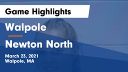 Walpole  vs Newton North  Game Highlights - March 23, 2021