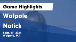 Walpole  vs Natick  Game Highlights - Sept. 13, 2021