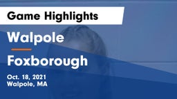 Walpole  vs Foxborough  Game Highlights - Oct. 18, 2021