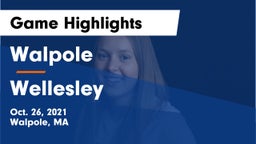 Walpole  vs Wellesley  Game Highlights - Oct. 26, 2021
