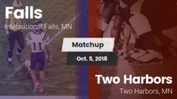 Matchup: Falls  vs. Two Harbors  2018