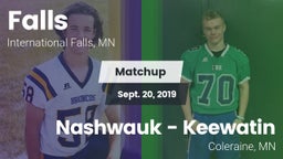 Matchup: Falls  vs. Nashwauk - Keewatin  2019