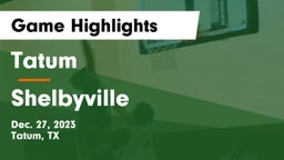 Tatum  vs Shelbyville  Game Highlights - Dec. 27, 2023