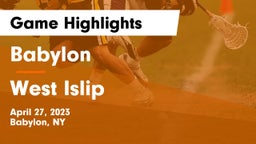 Babylon  vs West Islip  Game Highlights - April 27, 2023
