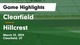 Clearfield  vs Hillcrest   Game Highlights - March 22, 2024
