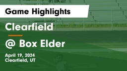 Clearfield  vs @ Box Elder Game Highlights - April 19, 2024