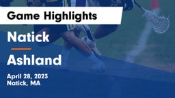 Natick  vs Ashland  Game Highlights - April 28, 2023