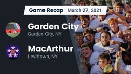 Recap: Garden City  vs. MacArthur  2021