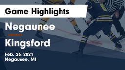 Negaunee  vs Kingsford  Game Highlights - Feb. 26, 2021