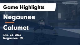 Negaunee  vs Calumet  Game Highlights - Jan. 24, 2023