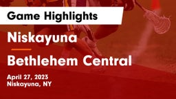 Niskayuna  vs Bethlehem Central  Game Highlights - April 27, 2023