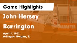 John Hersey  vs Barrington  Game Highlights - April 9, 2022