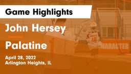 John Hersey  vs Palatine  Game Highlights - April 28, 2022