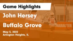 John Hersey  vs Buffalo Grove  Game Highlights - May 5, 2022
