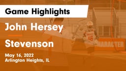 John Hersey  vs Stevenson  Game Highlights - May 16, 2022