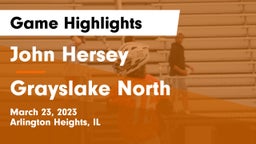 John Hersey  vs Grayslake North  Game Highlights - March 23, 2023