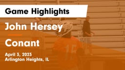 John Hersey  vs Conant  Game Highlights - April 3, 2023