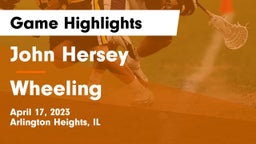 John Hersey  vs Wheeling  Game Highlights - April 17, 2023