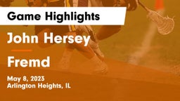 John Hersey  vs Fremd  Game Highlights - May 8, 2023