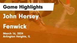 John Hersey  vs Fenwick  Game Highlights - March 16, 2024