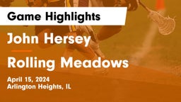 John Hersey  vs Rolling Meadows  Game Highlights - April 15, 2024