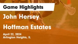 John Hersey  vs Hoffman Estates  Game Highlights - April 22, 2024