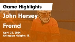 John Hersey  vs Fremd  Game Highlights - April 25, 2024